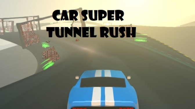 Car Super Tunnel Rush
