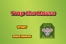 TRAP THE MOUSE